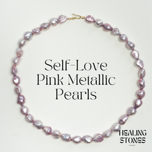 Load image into Gallery viewer, Self-Love Pink Metallic Pearls
